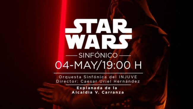 Anuncia Injuve Star Wars Sinfónico