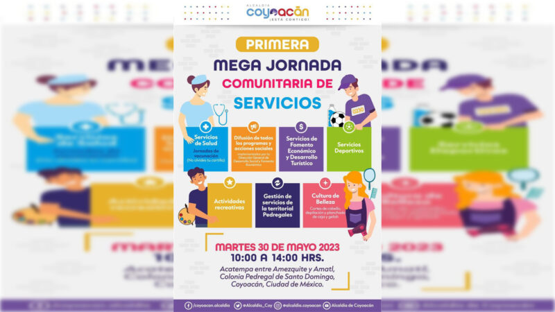 Invitan a  Mega Jornada Comunitaria de Servicios en Coyoacán
